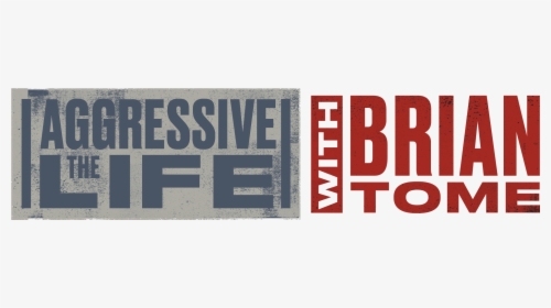 The Aggressive Life Logo - Poster, HD Png Download, Transparent PNG