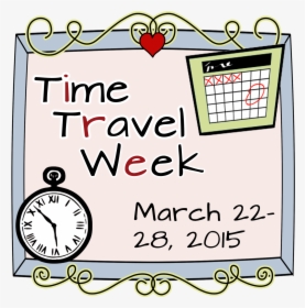 Time Travel Week Copy, HD Png Download, Transparent PNG