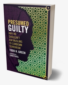 Presumed Guilty Cover - Muslim Guilty, HD Png Download, Transparent PNG
