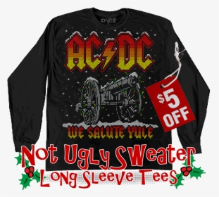 Ac/dc We Salute Yule Xmas Sweater Long Sleeve Tee    - Long-sleeved T-shirt, HD Png Download, Transparent PNG