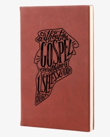 Without The Gospel Leatherette Hardcover Journal - Wallet, HD Png Download, Transparent PNG