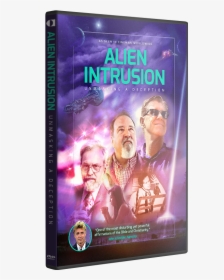 Alien Intrusion: Unmasking A Deception, HD Png Download, Transparent PNG