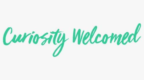 Curiosity Welcomed C2 - Calligraphy, HD Png Download, Transparent PNG
