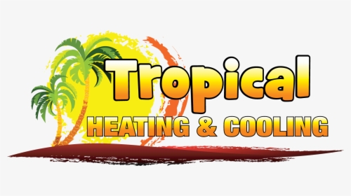 Tropical Heating & Cooling - Tropical Air Condition, HD Png Download, Transparent PNG