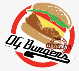 Og Burger The Og Stands For Original Grass-fed, HD Png Download, Transparent PNG