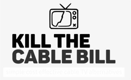 Kill The Cable Bill - Graphics, HD Png Download, Transparent PNG
