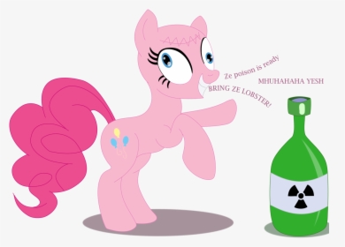 Ze Poison Is Ready Ngze Lobster Mhuhahaha Yesh Bring - Pinkie Pie Mlp Base, HD Png Download, Transparent PNG