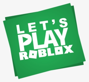 Time To Play Roblox, HD Png Download, Transparent PNG