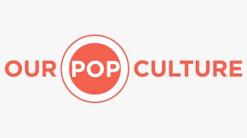 Our Popular Culture - Circle, HD Png Download, Transparent PNG