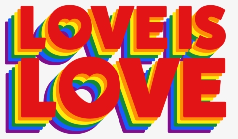 Love Is Love - Graphic Design, HD Png Download, Transparent PNG