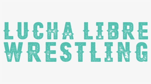 Taco Libre Lucha Libre Title Transparent X2 - Calligraphy, HD Png Download, Transparent PNG