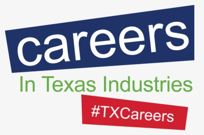 Careers In Texas Industries Week, HD Png Download, Transparent PNG
