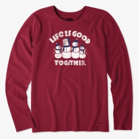 Women S Good Together Snowman Long Sleeve Crusher Tee - Charcoal Life Is Good T Shirts, HD Png Download, Transparent PNG