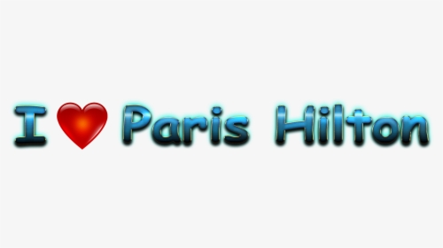 Paris Hilton Heart Name Transparent Png - Heart, Png Download, Transparent PNG
