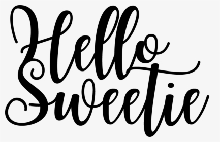 Hello Sweetie, HD Png Download, Transparent PNG