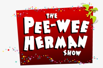 The Pee-wee Herman Show - Pee Wee Herman Broadway, HD Png Download, Transparent PNG