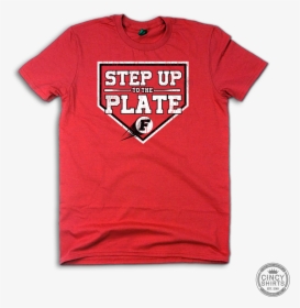 Foster S Force Step Up To The Plate - Active Shirt, HD Png Download, Transparent PNG