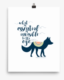 What Is Essential Is Invisible To The Eye - Fox Little Prince Background, HD Png Download, Transparent PNG