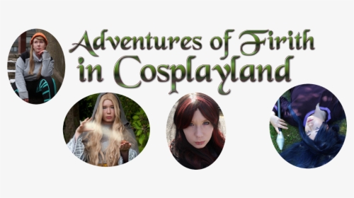Adventures Of Firith In Cosplayland - Girl, HD Png Download, Transparent PNG
