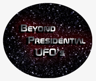 Beyond Presidential Ufo - Label, HD Png Download, Transparent PNG
