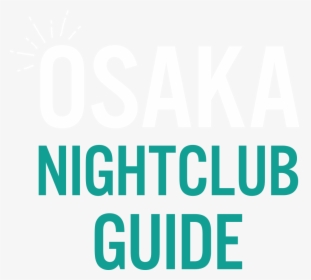 Osaka Nightclub Guide - Graphics, HD Png Download, Transparent PNG