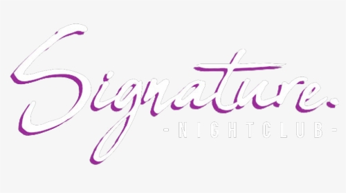 Signature Nightclub - Calligraphy, HD Png Download, Transparent PNG
