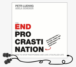 The End Of Procrastination - Poster, HD Png Download, Transparent PNG