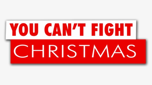 You Can’t Fight Christmas - Oval, HD Png Download, Transparent PNG