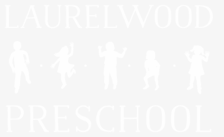 Laurelwood Preschool - Poster, HD Png Download, Transparent PNG