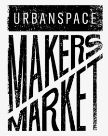 Makers Market Logo Final -01 - Poster, HD Png Download, Transparent PNG