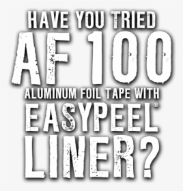 Af 100 Aluminum Foil Tape With Easypeel® Liner - Poster, HD Png Download, Transparent PNG