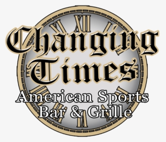 Changing Times American Sports Bar And Grille, HD Png Download, Transparent PNG