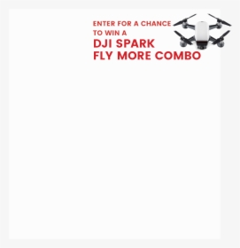 Enter For A Chance To Win A Dji Spark Fly More Combo - Flag, HD Png Download, Transparent PNG