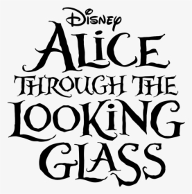 Alice Through The Looking Glass Typography, HD Png Download, Transparent PNG