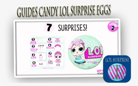Guides Candy Lol Surprise Eggs For Android - Lol Surprise 7, HD Png Download, Transparent PNG