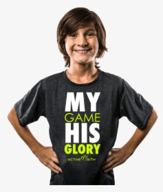 Youth His Glory Performance Shirt - My Game His Glory Shirt, HD Png Download, Transparent PNG