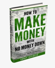 Image Of How To Make Money With No Money Down - Book Cover, HD Png Download, Transparent PNG