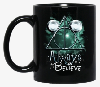 Disney Mug Harry Potter Always Believe Coffee Mug Tea - God Gift My Wife, HD Png Download, Transparent PNG