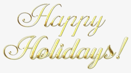 Happy Holidays Text - Calligraphy, HD Png Download, Transparent PNG