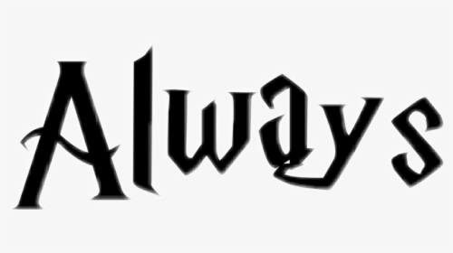 #harrypotter #always #afterallthistime #afterallthistimealways - Calligraphy, HD Png Download, Transparent PNG