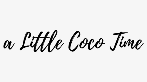 A Little Coco Time - Calligraphy, HD Png Download, Transparent PNG