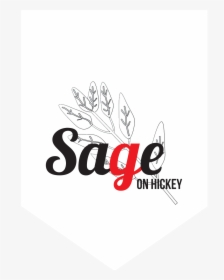 Sage On Hickey - Calligraphy, HD Png Download, Transparent PNG