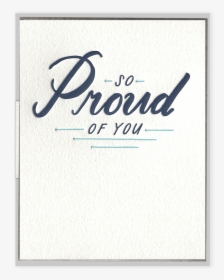 So Proud Of You Letterpress Greeting Card, HD Png Download, Transparent PNG