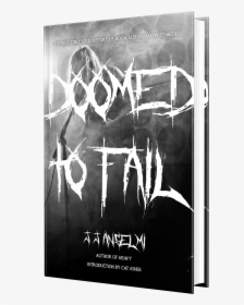 Doomed To Fail, HD Png Download, Transparent PNG