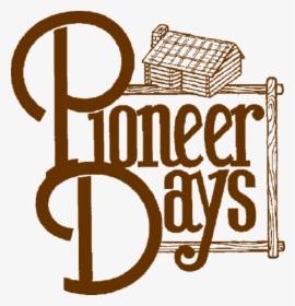 Fall Campout Pioneer Heritage Festival Pioneer Day - Pioneer Day Clip Art, HD Png Download, Transparent PNG