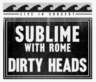 Tickets For Sublime With Rome Vip Meet & Greet Package - Poster, HD Png Download, Transparent PNG