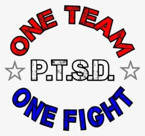 One Team One Fight 4 Ptsd - Circle, HD Png Download, Transparent PNG