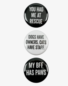 Pet 3pc Pin Button Set - Im Surrounded By Idiots Pin, HD Png Download, Transparent PNG