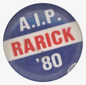 John Rarick Presidential Campaign, 1980 Button 2 - Badge, HD Png Download, Transparent PNG