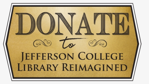 Jefferson College Donation Gift - Poster, HD Png Download, Transparent PNG